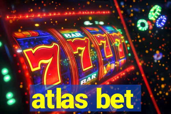 atlas bet